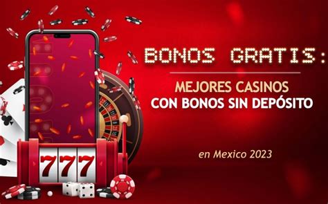 bonos sin depósito|Mejor casino con bono sin depósito .